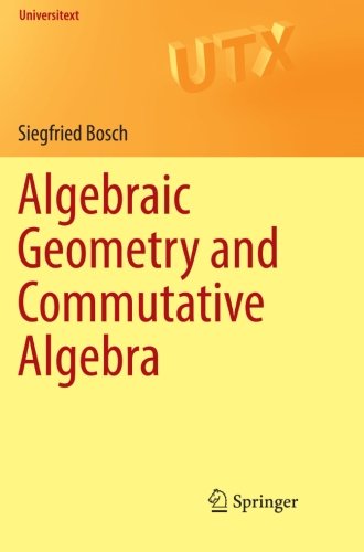 Cover of Algebraic Geometry and Commutative Algebra (Universitext)