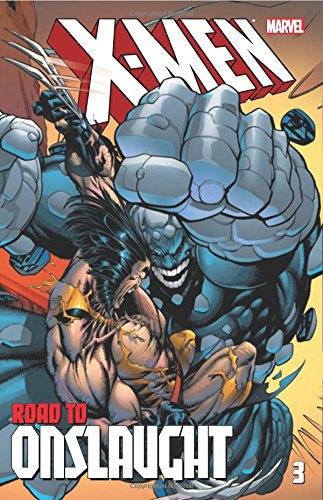 Cover of X-Men: The Road to Onslaught Volume 3