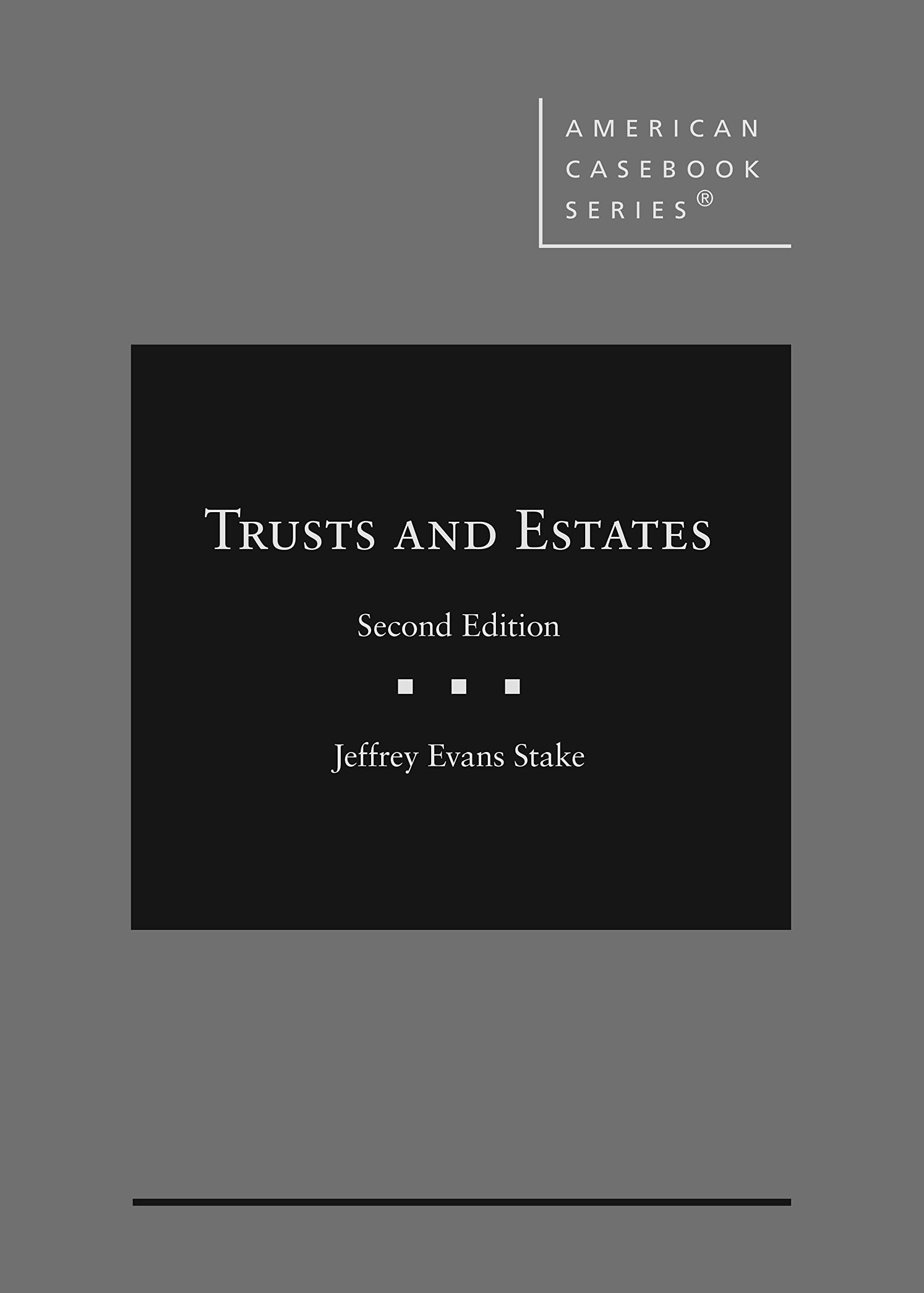 Cover of Trusts and Estates (American Casebook Series)