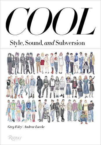 Cover of Cool: Style, Sound, and Subversion