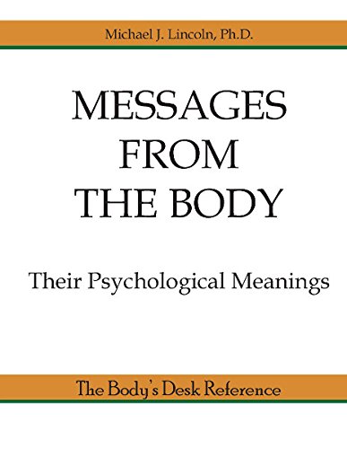 Cover of Messages from the Body: Their Psychological Meanings (The Body's Desk Reference)