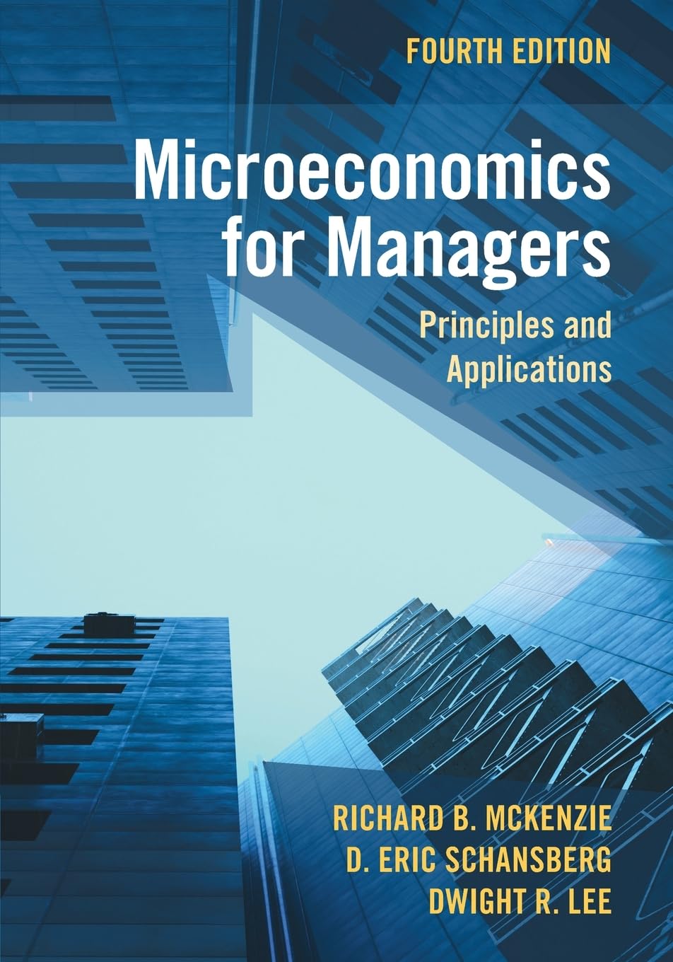 Cover of Microeconomics for Managers: Principles and Applications
