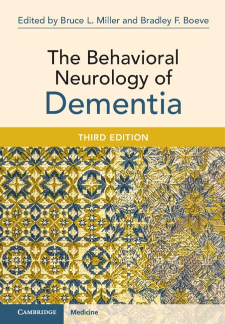 Cover of The Behavioral Neurology of Dementia