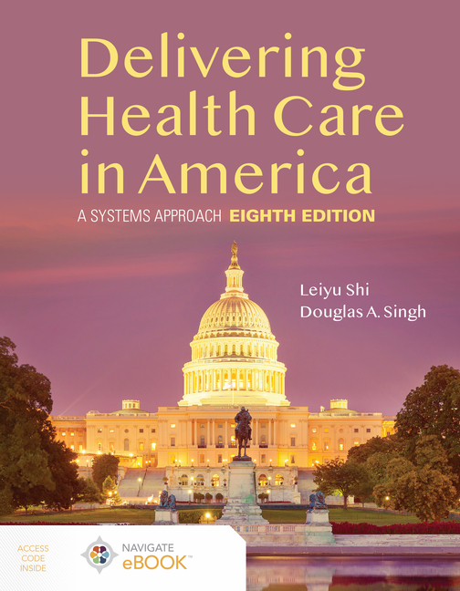 Cover of Delivering Health Care in America: A Systems Approach: .