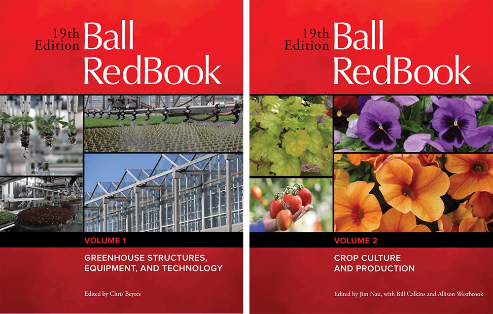 Cover of Ball RedBook 2-Volume Set: Greenhouse Structures, Equipment, and Technology AND Crop Culture and Production