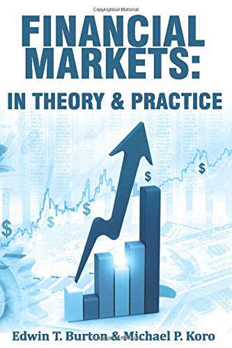 Cover of Financial Markets: In Theory and Practice