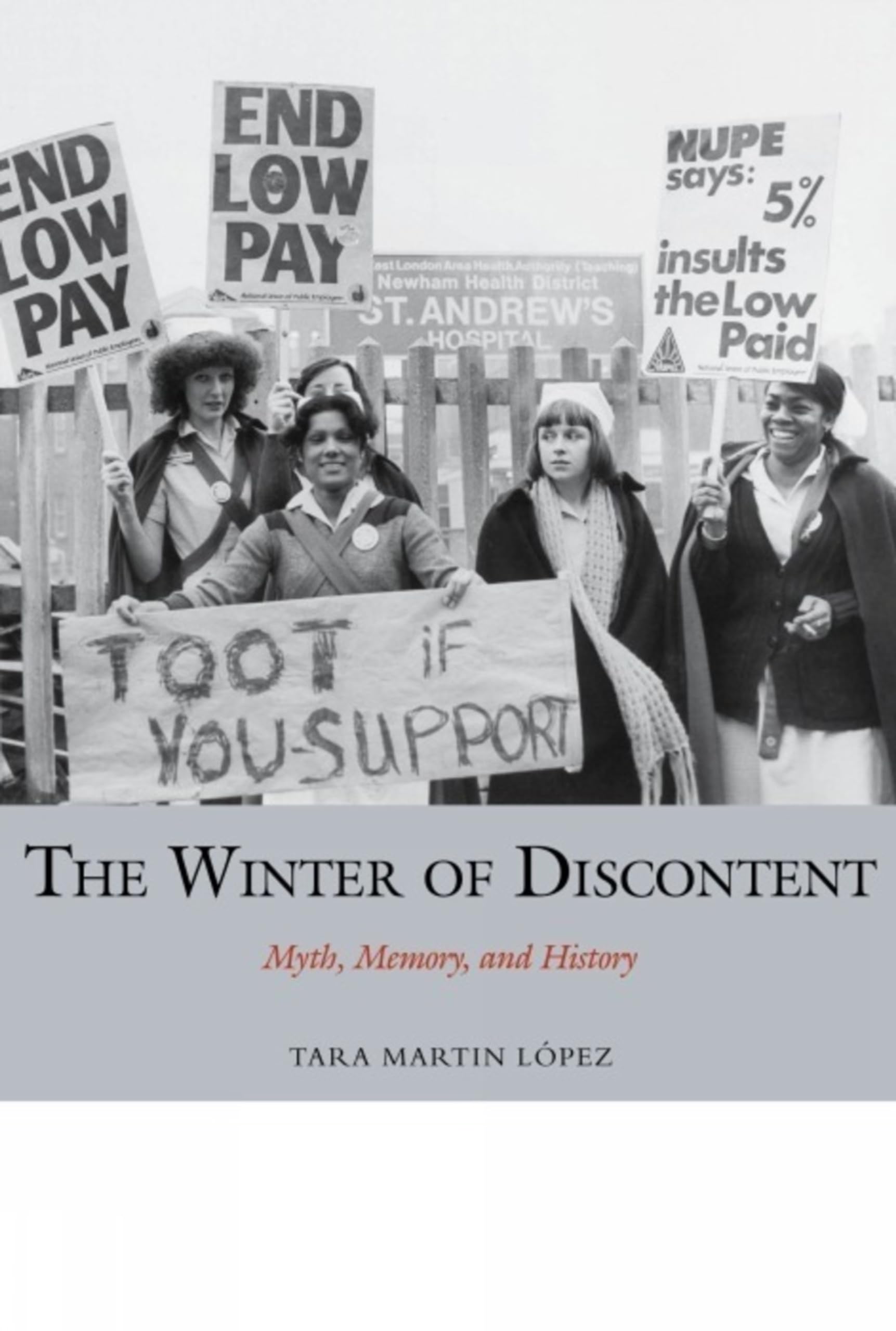 Cover of The Winter of Discontent: Myth, Memory, and History (Studies in Labour History, 4)