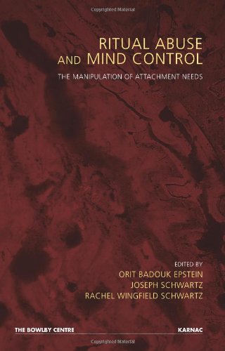 Cover of Ritual Abuse and Mind Control: The Manipulation of Attachment Needs