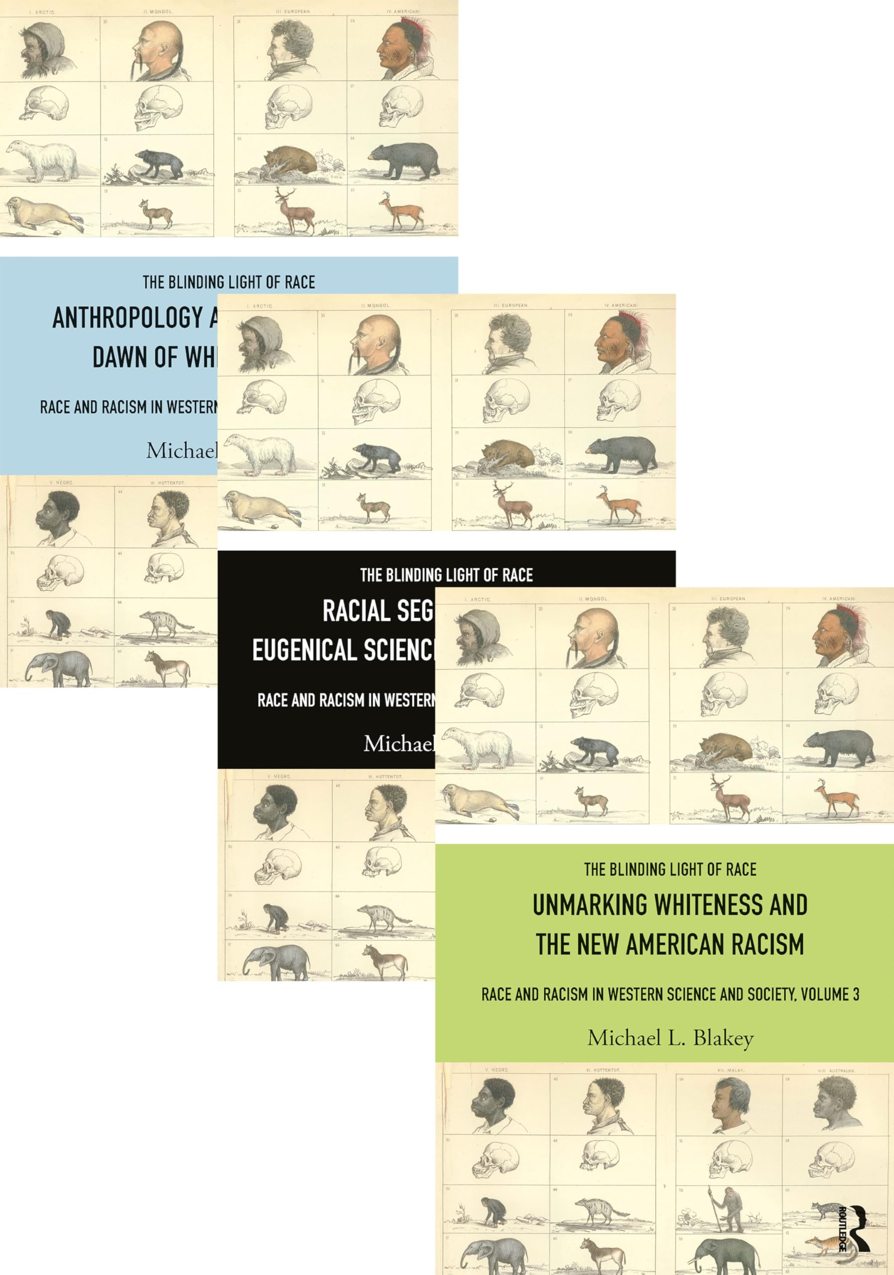 Cover of The Blinding Light of Race: Race and Racism in Western Science and Society