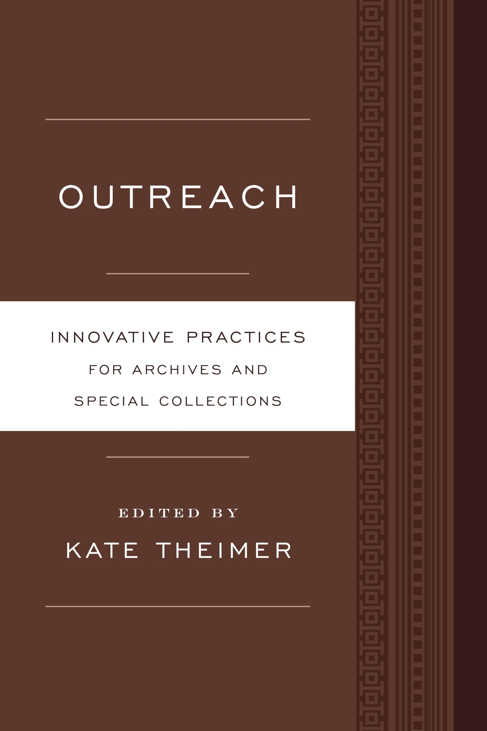 Cover of Outreach: Innovative Practices for Archives and Special Collections