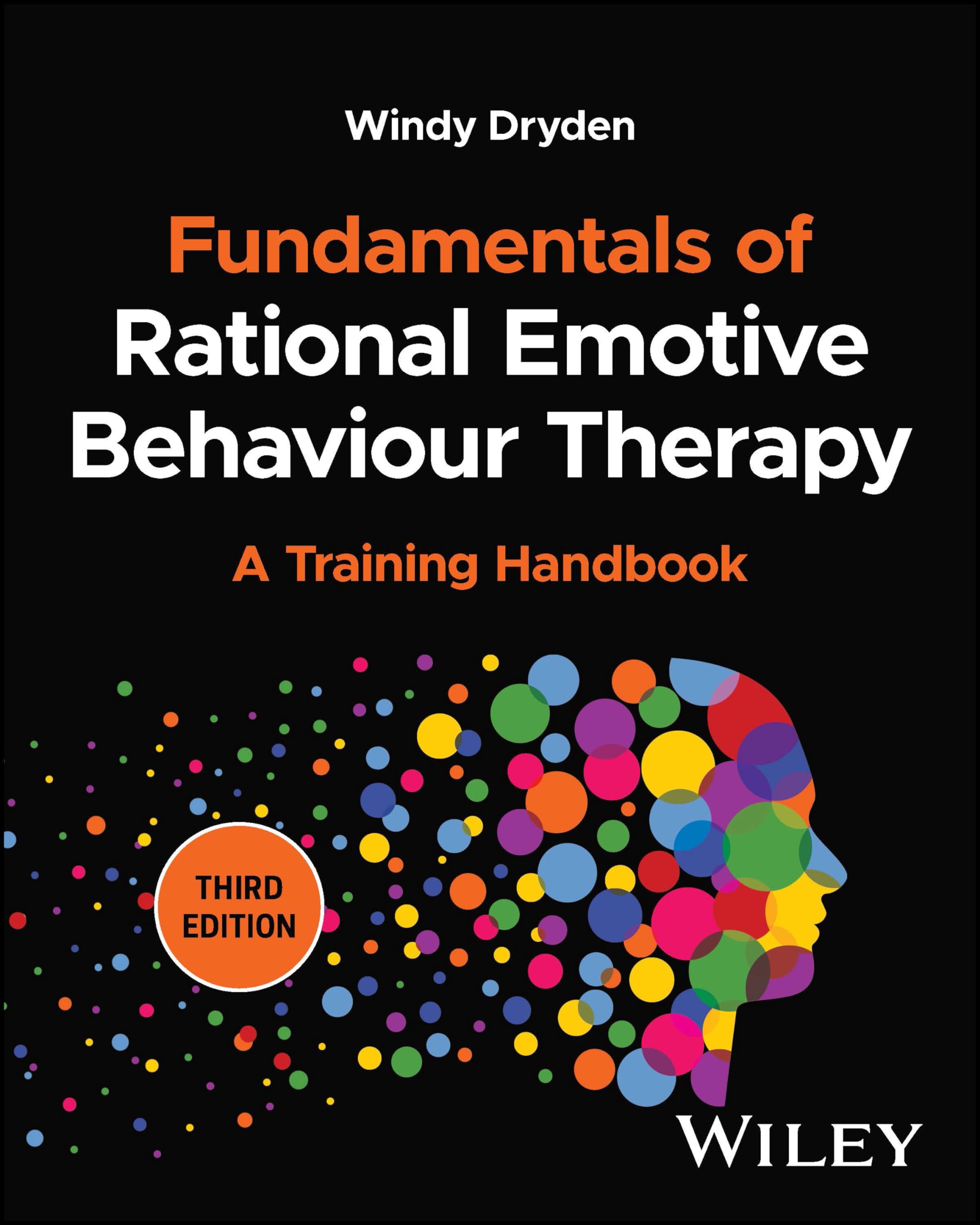 Cover of Fundamentals of Rational Emotive Behaviour Therapy: A Training Handbook