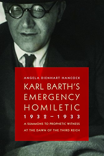Cover of Karl Barth's Emergency Homiletic, 1932-1933: A Summons to Prophetic Witness at the Dawn of the Third Reich