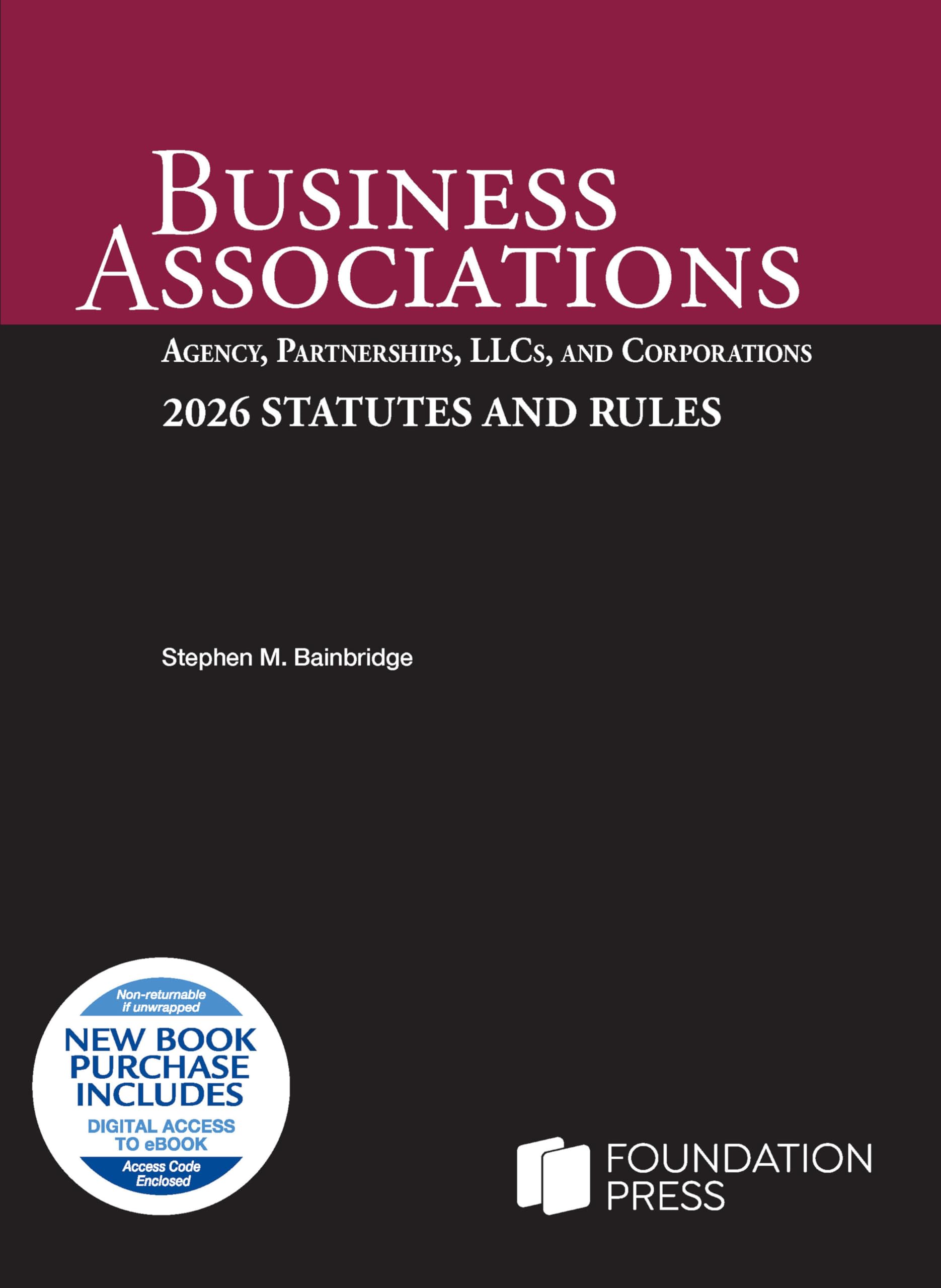Cover of Business Associations: Agency, Partnerships, LLCs, and Corporations, 2026 Statutes and Rules (Selected Statutes)