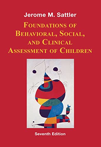 Cover of Foundations of Behavioral, Social, and Clinical Assessment of Children, Seventh Edition