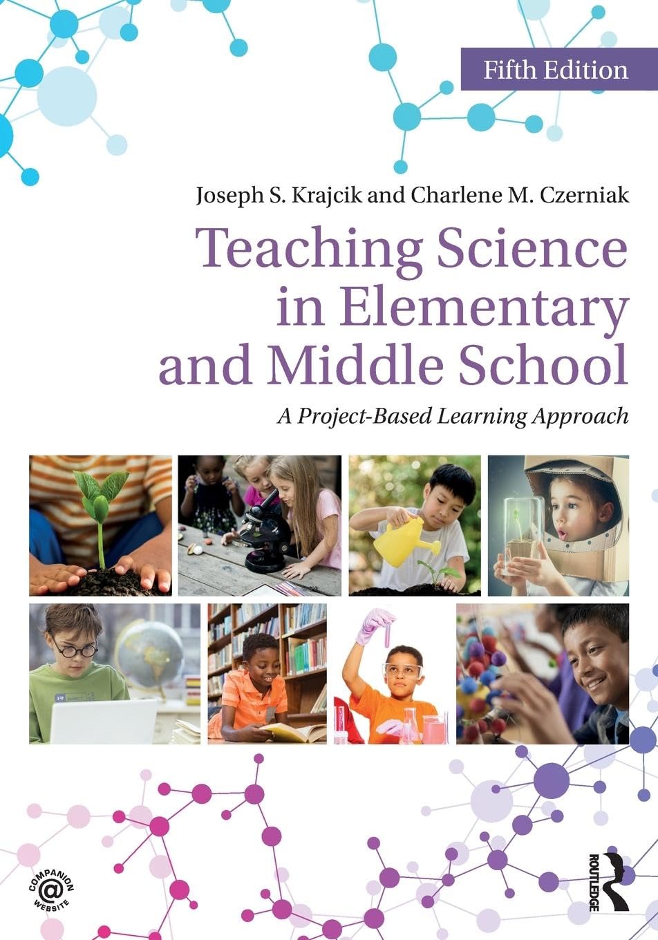 Cover of Teaching Science in Elementary and Middle School: A Project-Based Learning Approach
