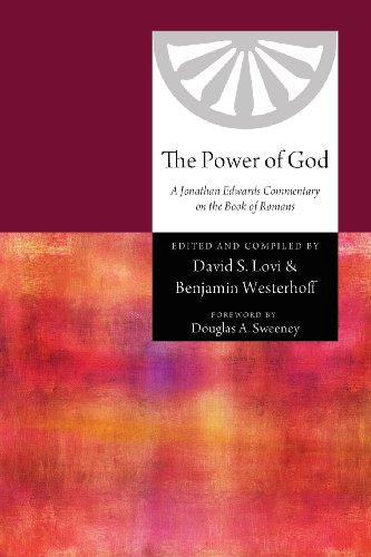 Cover of The Power of God: A Jonathan Edwards Commentary on the Book of Romans