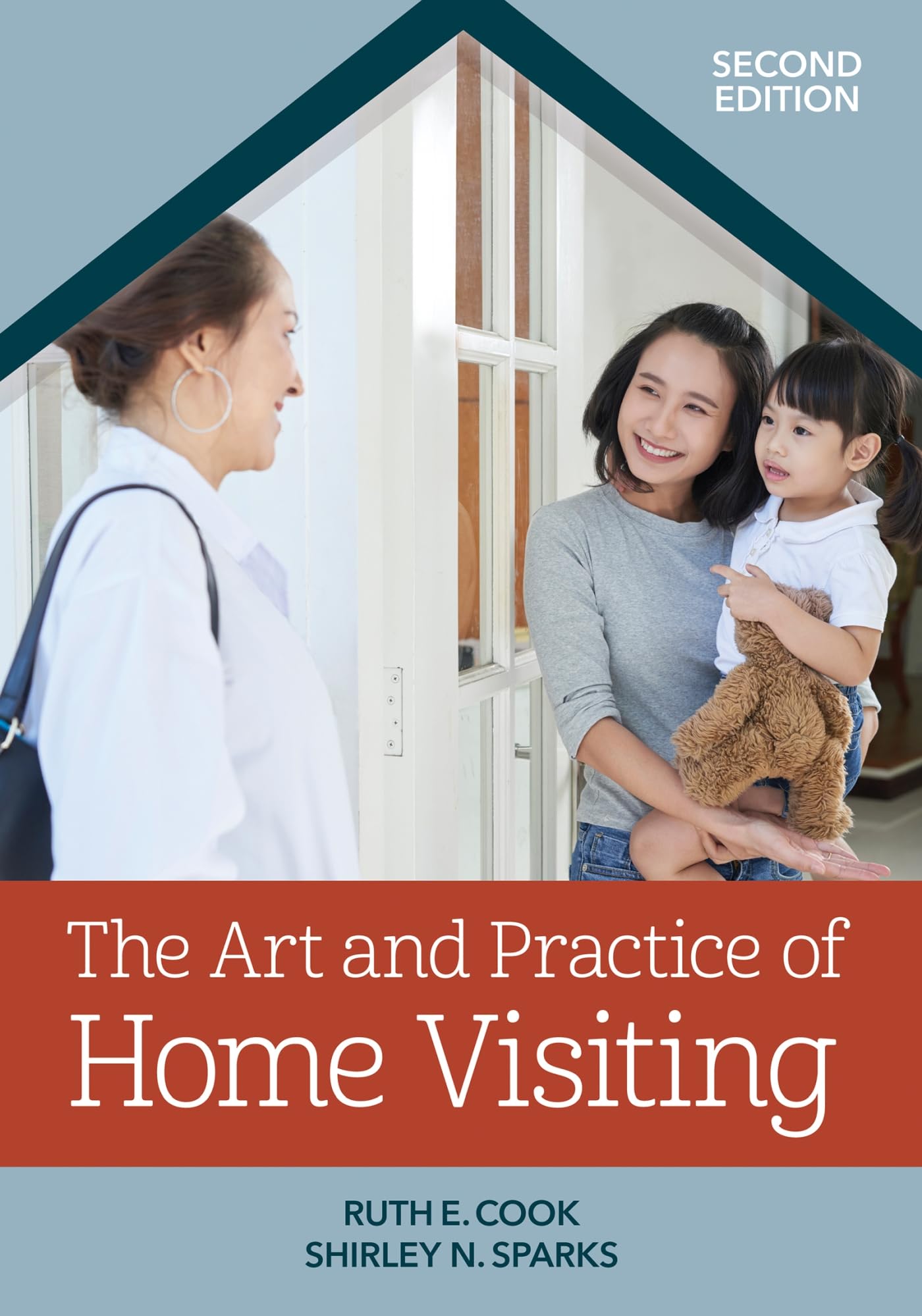Cover of The Art and Practice of Home Visiting