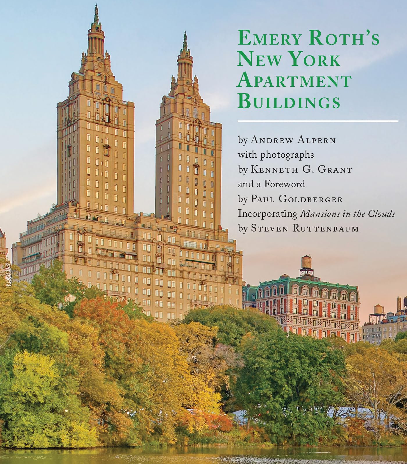 Cover of Emery Roth's New York Apartment Buildings: Incorporating Mansions in the Clouds by Steven Ruttenbaum