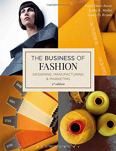 Cover of The Business of Fashion: Designing, Manufacturing, and Marketing
