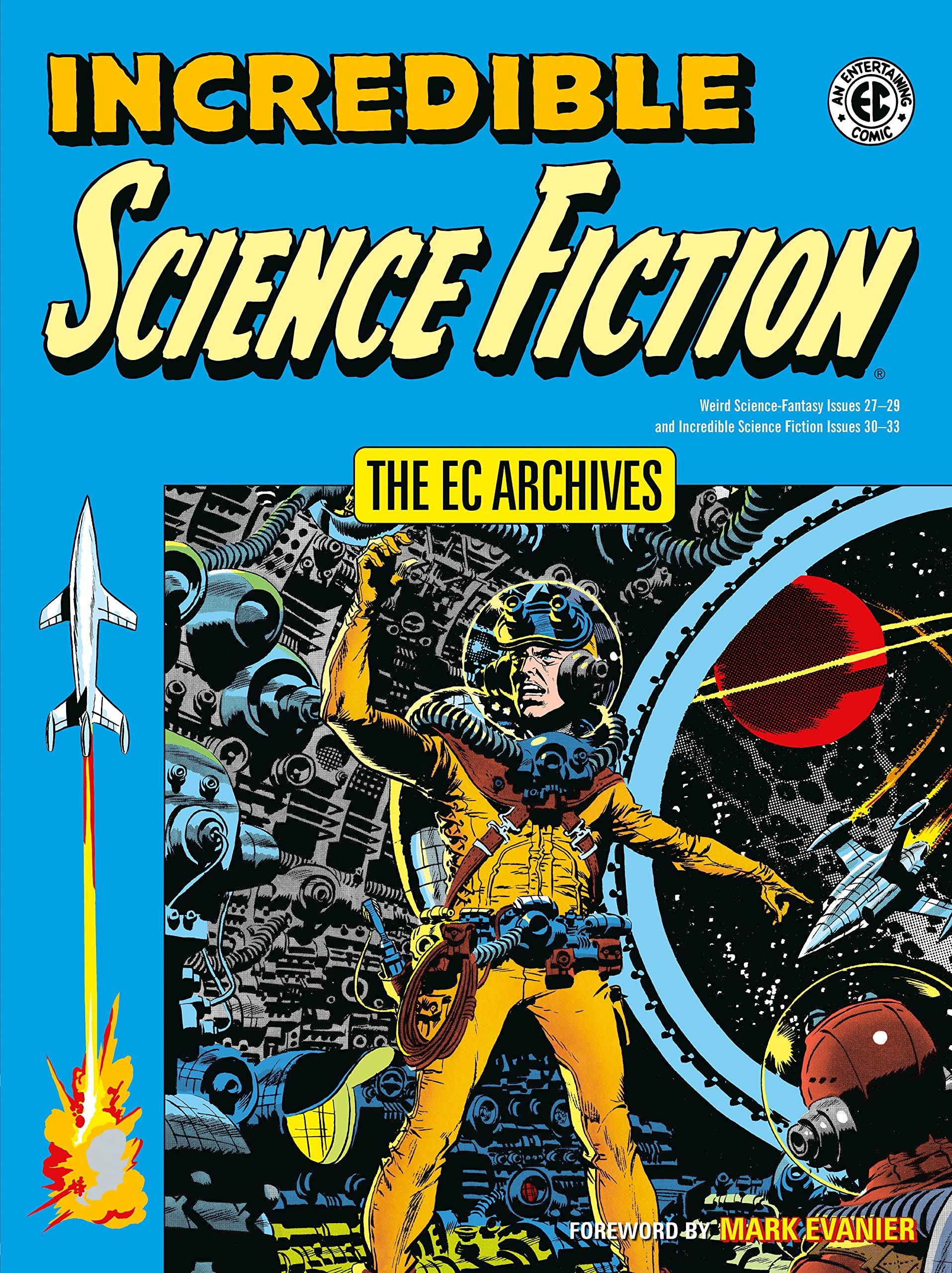 Cover of The EC Archives: Incredible Science Fiction
