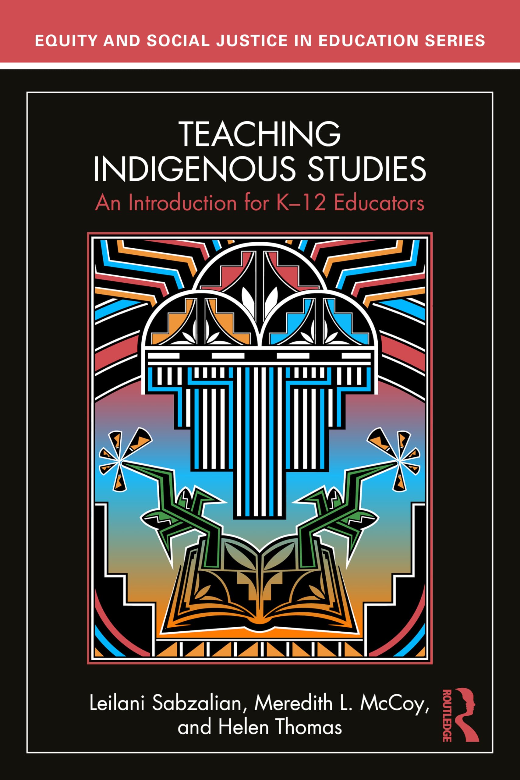 Cover of Teaching Indigenous Studies (Equity and Social Justice in Education Series)