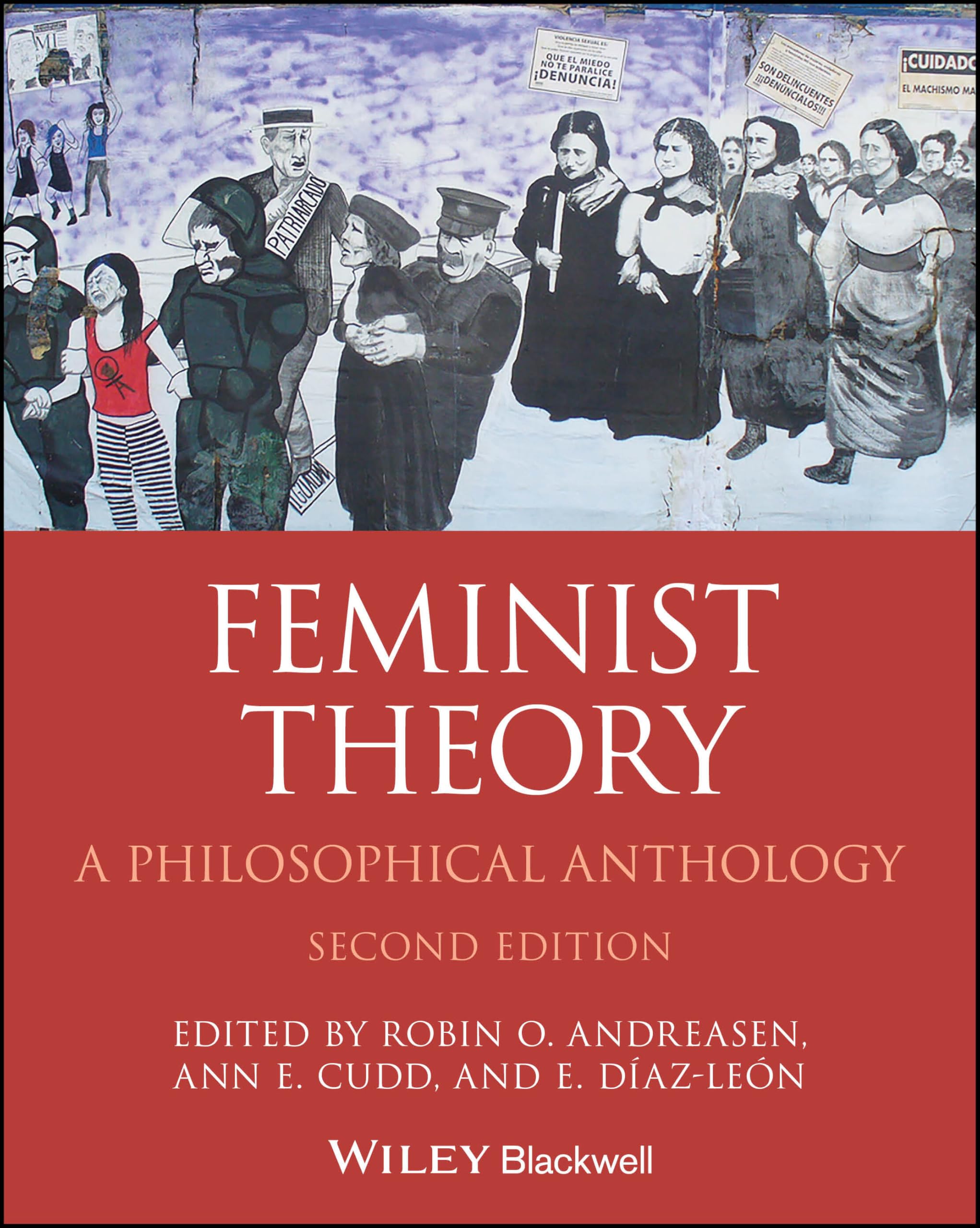 Cover of Feminist Theory: A Philosophical Anthology (Wiley Philosophy Anthologies)