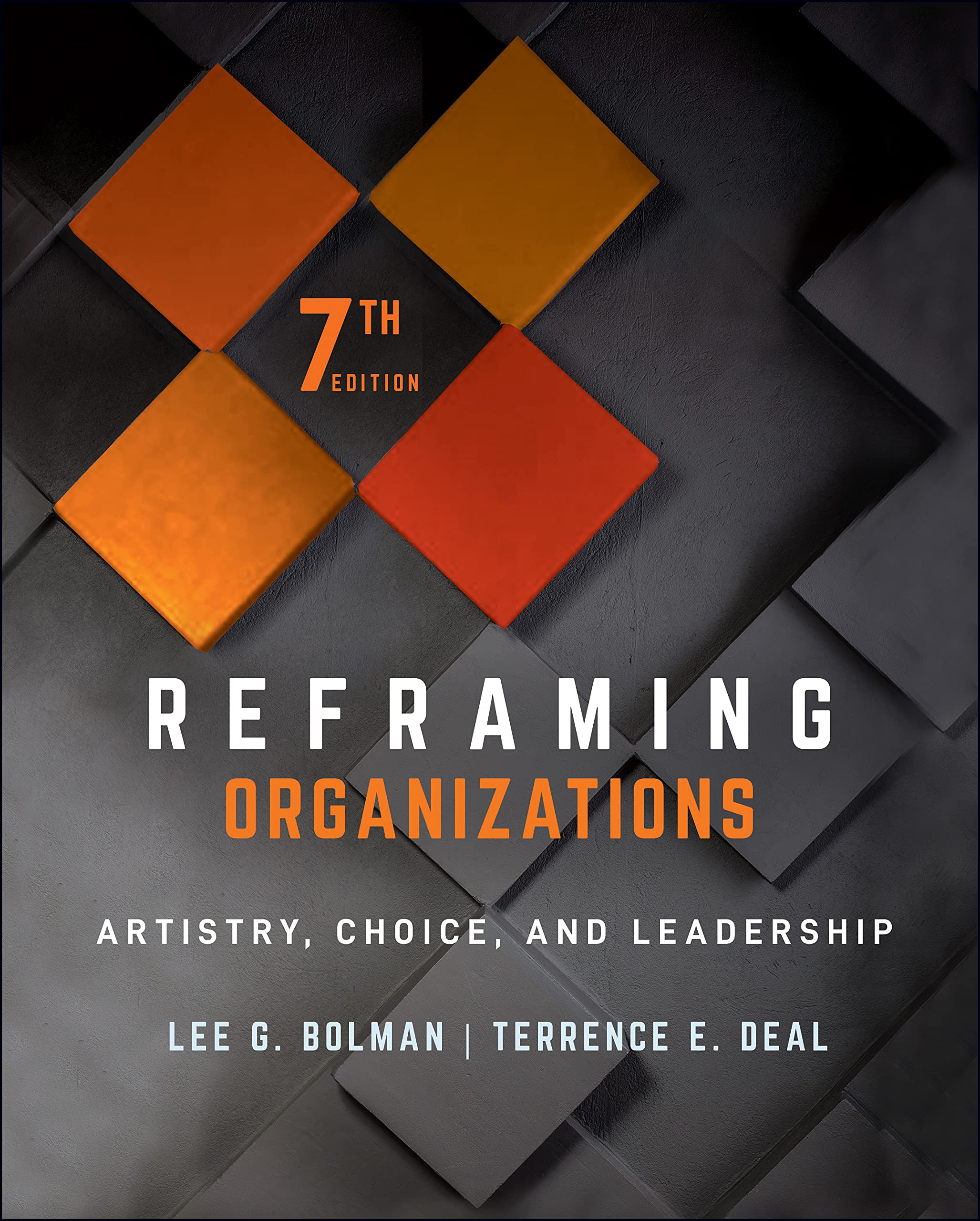 Cover of Reframing Organizations: Artistry, Choice, and Leadership