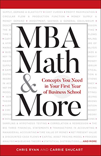 Cover of MBA Math & More: Concepts You Need in First Year Business School (Proprietary)