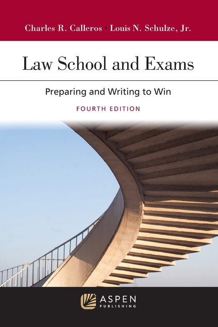 Cover of Law School and Exams: Preparing and Writing to Win