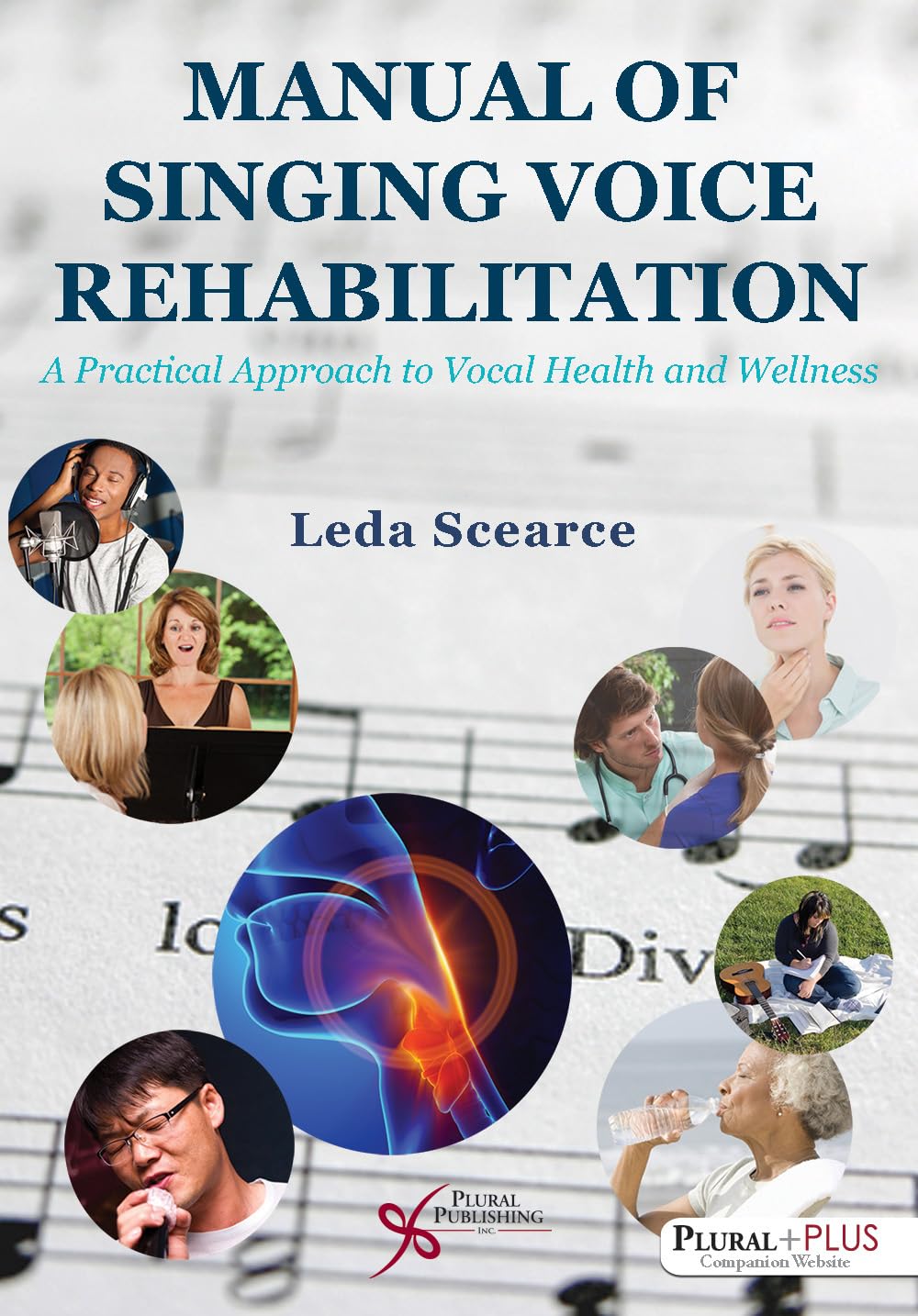 Cover of Manual of Singing Voice Rehabilitation: A Practical Approach to Vocal Health and Wellness