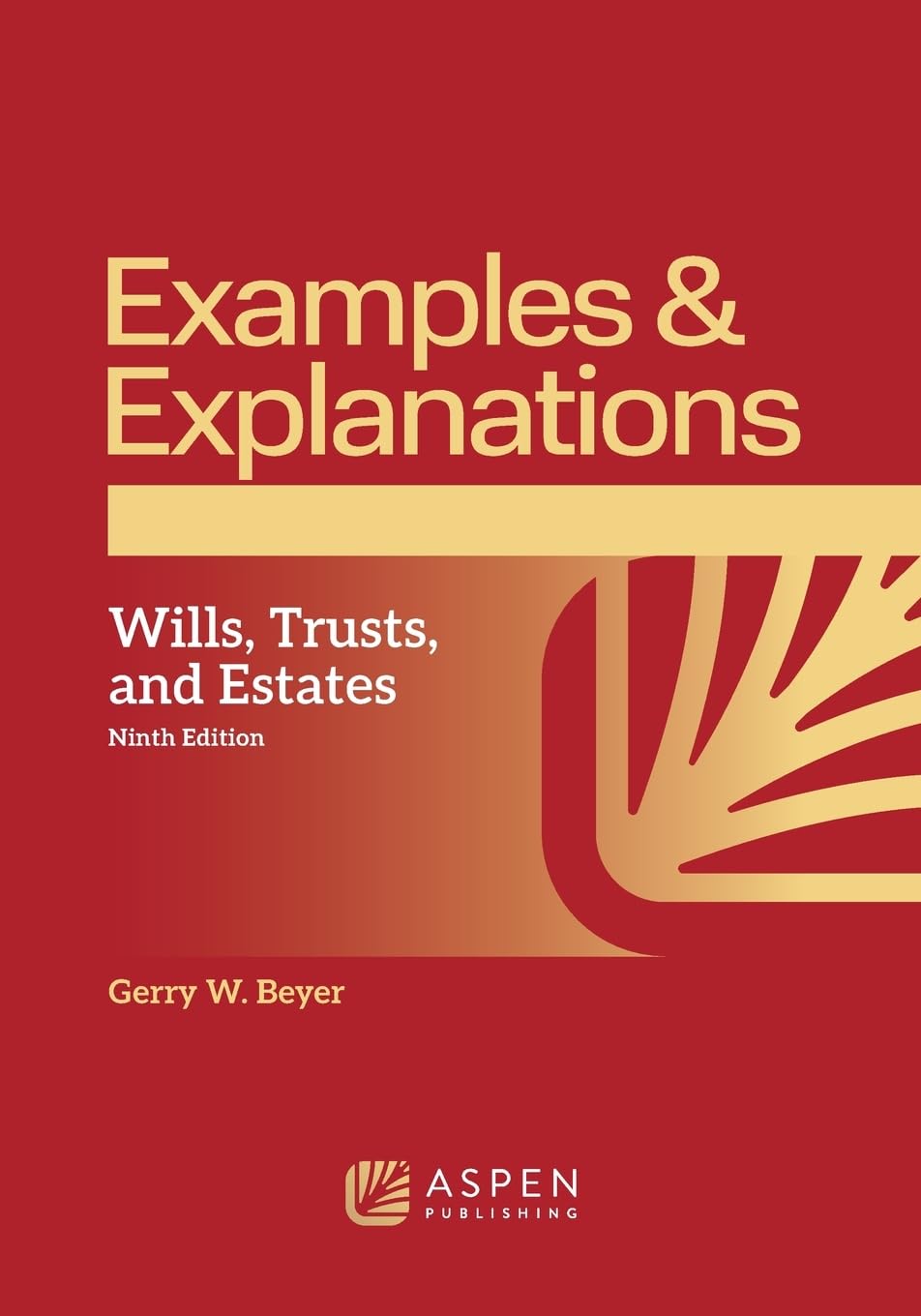 Cover of Examples and Explanations for Wills, Trusts, and Estates