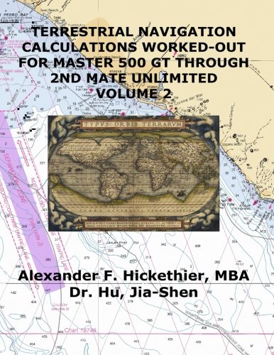 Cover of Terrestrial Navigation Calculations Worked-Out for Master 500 GT through 2nd Mate Unlimited Volume 2