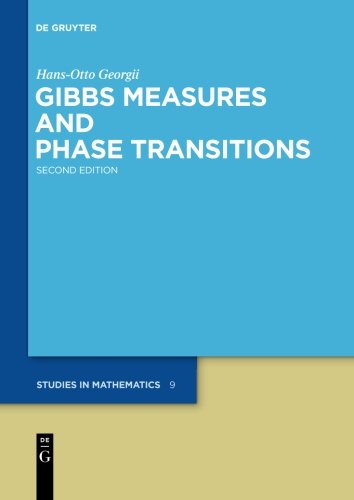 Cover of Gibbs Measures and Phase Transitions (De Gruyter Studies in Mathematics)