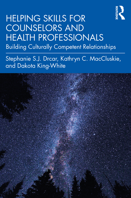 Cover of Helping Skills for Counselors and Health Professionals: Building Culturally Competent Relationships