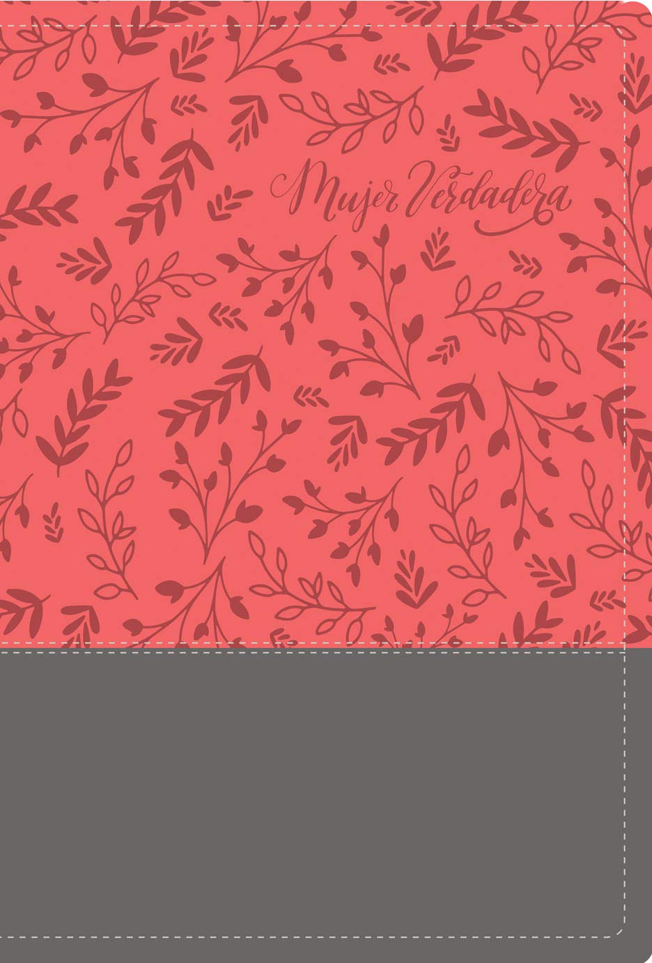 Cover of Biblia devocional Mujer Verdadera RVR60 - Duo-tono Coral (Spanish Edition)