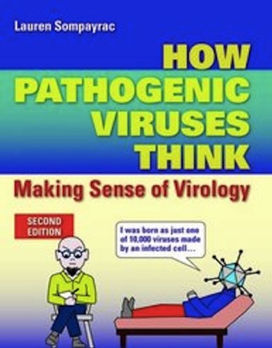 Cover of How Pathogenic Viruses Think: Making Sense of Virology