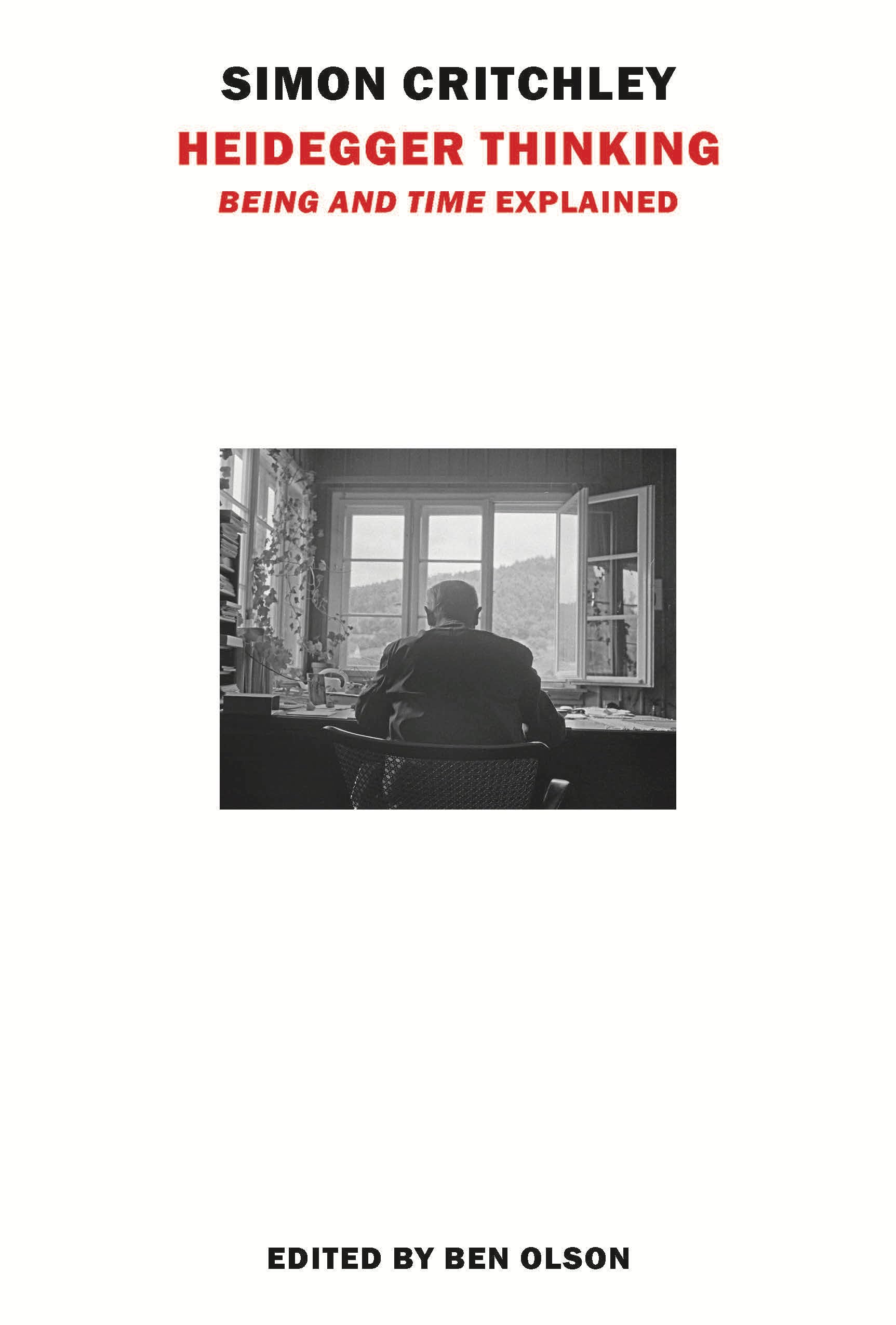 Cover of Heidegger Thinking: 'Being and Time' Explained
