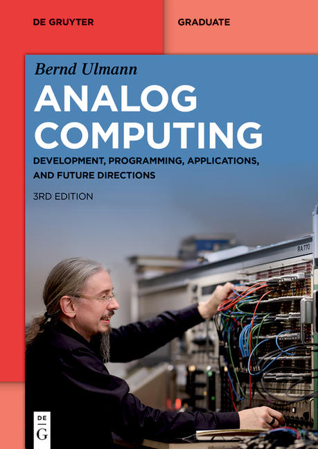 Cover of Analog Computing: Development, Programming, Applications, and Future Directions (Revised and Extended)