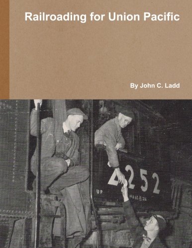 Cover of Railroading for Union Pacific