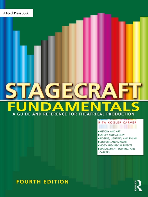 Cover of Stagecraft Fundamentals: A Guide and Reference for Theatrical Production