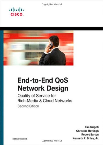 Cover of End-to-End QoS Network Design: Quality of Service for Rich-Media & Cloud Networks (2nd Edition) (Networking Technology)
