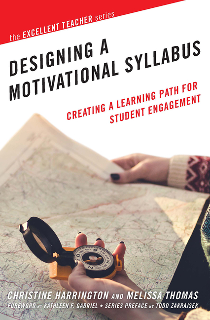 Cover of Designing a Motivational Syllabus: Creating a Learning Path for Student Engagement
