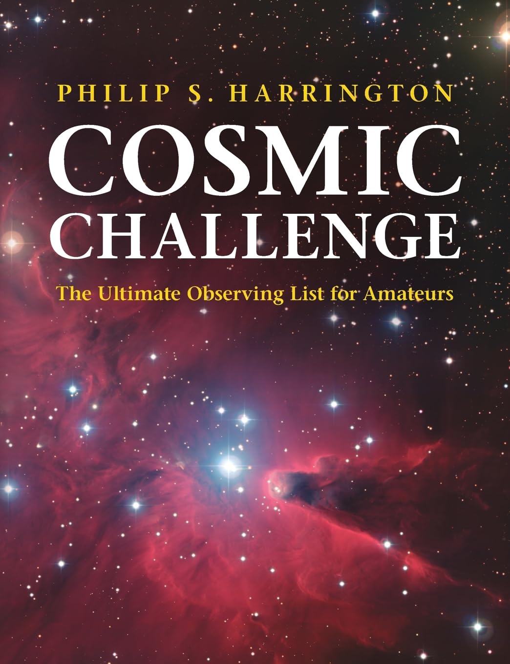 Cover of Cosmic Challenge: The Ultimate Observing List for Amateurs
