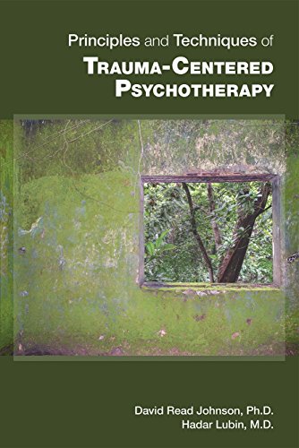 Cover of Principles and Techniques of Trauma-Centered Psychotherapy