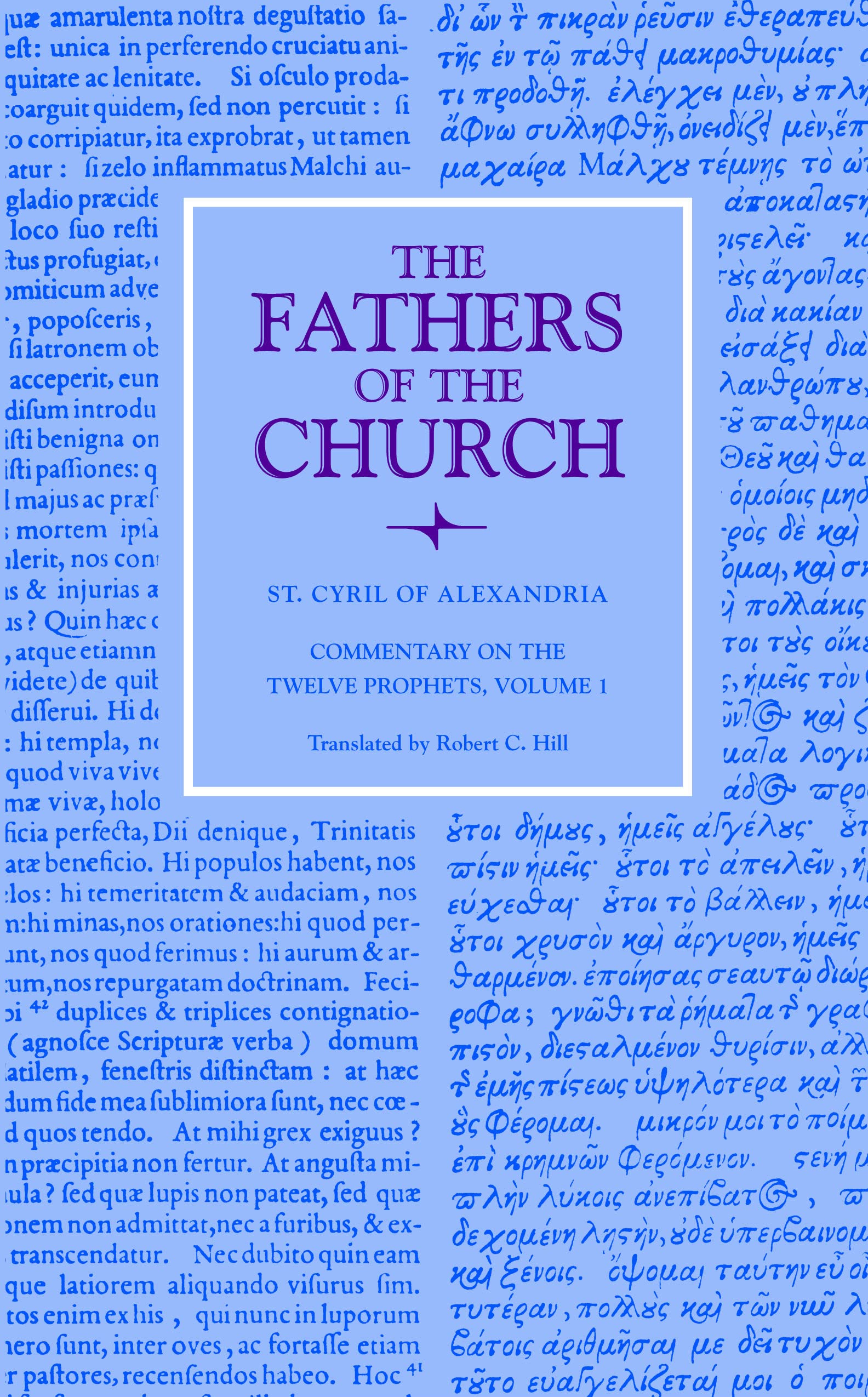 Cover of Commentary on the Twelve ProphetsVolume 1 (Fathers of the Church Patristic Series)