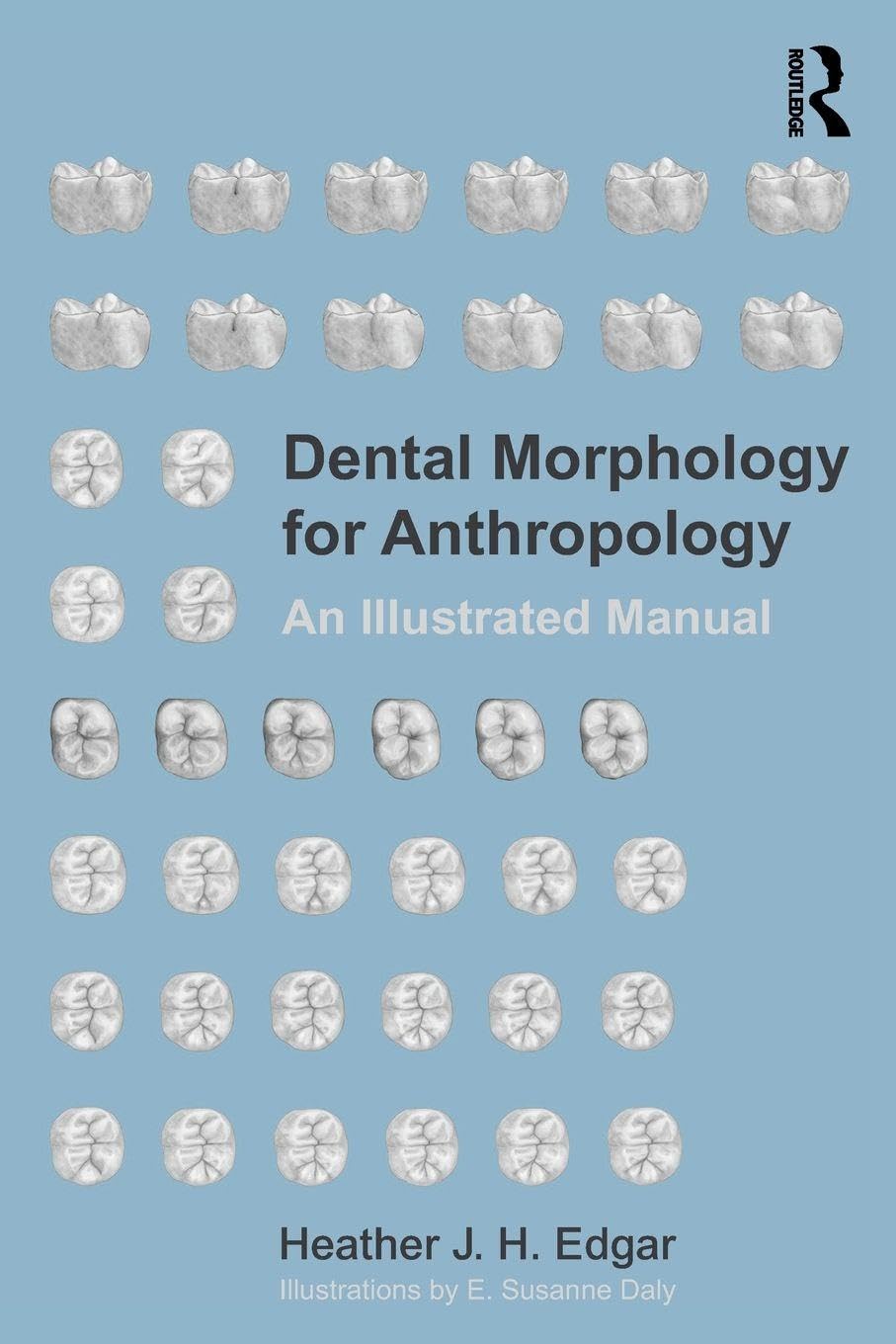 Cover of Dental Morphology for Anthropology