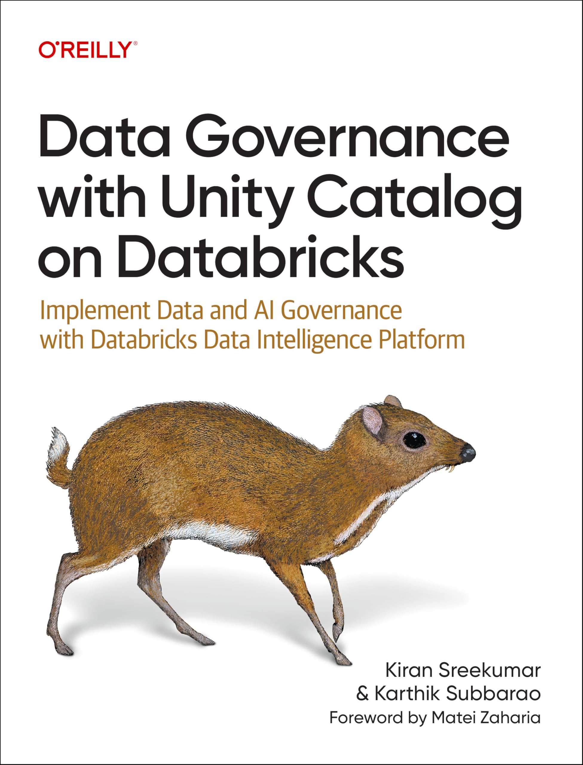 Cover of Data Governance with Unity Catalog on Databricks: Implement Data and AI Governance with Databricks Data Intelligence Platform
