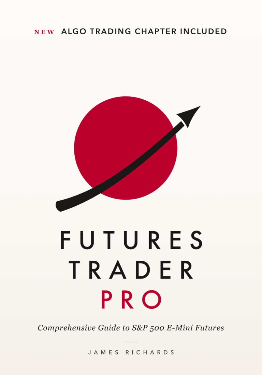 Cover of FUTURES TRADER PRO: COMPREHENSIVE GUIDE TO S&P 500 E-MINI FUTURES