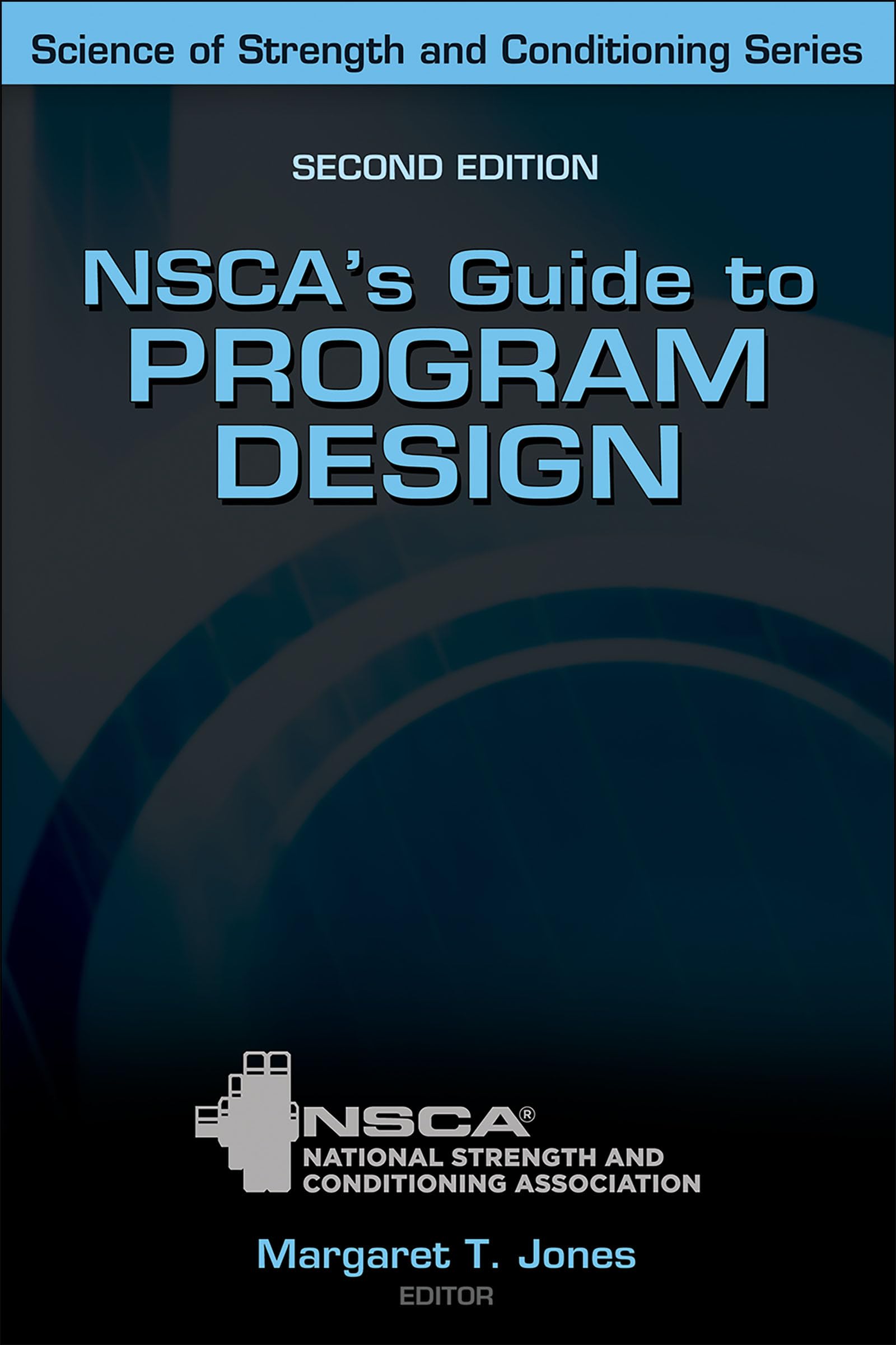 Cover of NSCA's Guide to Program Design (Science of Strength and Conditioning)