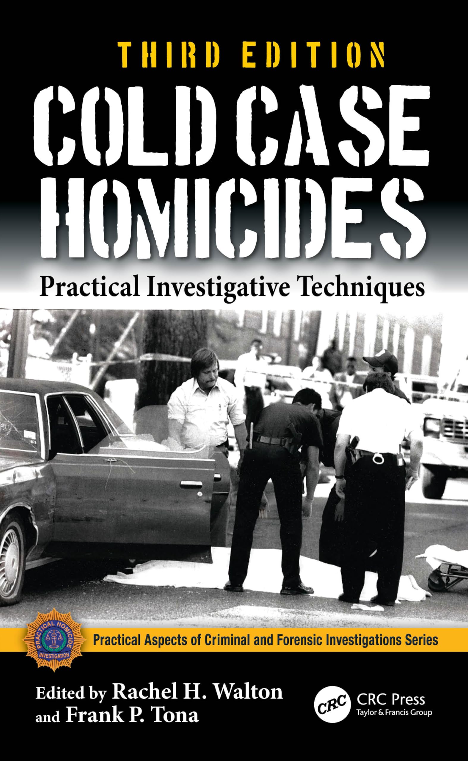 Cover of Cold Case Homicides: Practical Investigative Techniques